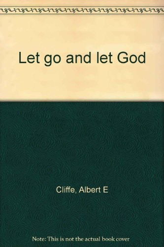 Let go and let God