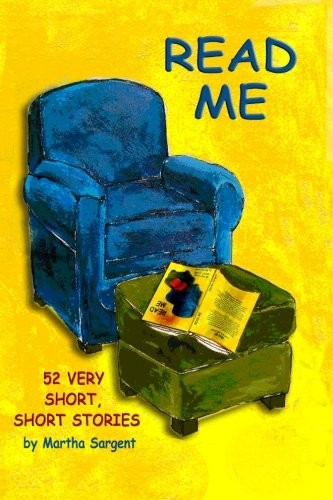 Read Me: 52 Very Short, Short Stories