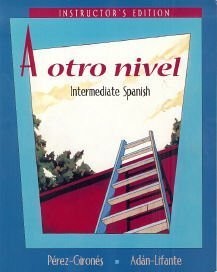 Instructors Edition to Accompany a Otro