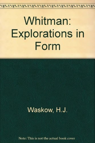Whitman Explorations in Form