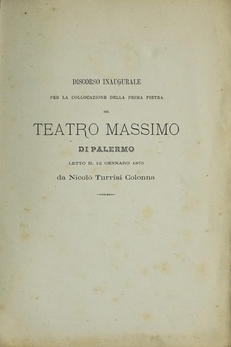 Discorso inaugurale per la collocazione della prima pietra del Teatro massimo di Palermo