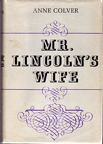 Mr. Lincoln's Wife