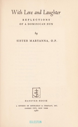With love and laughter: reflections of a Dominican nun