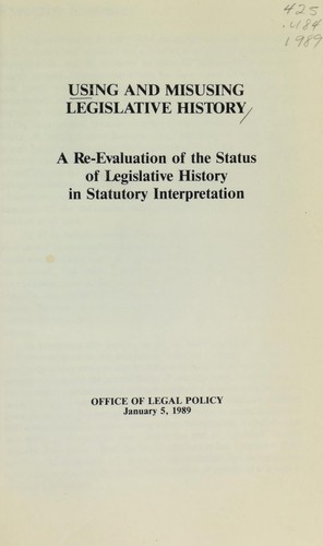 Using and misusing legislative history