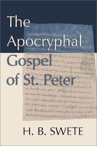 The Apocryphal Gospel of St. Peter