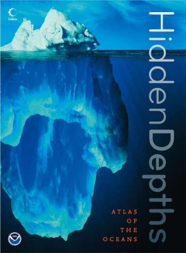 Hidden Depths: Atlas of the Oceans