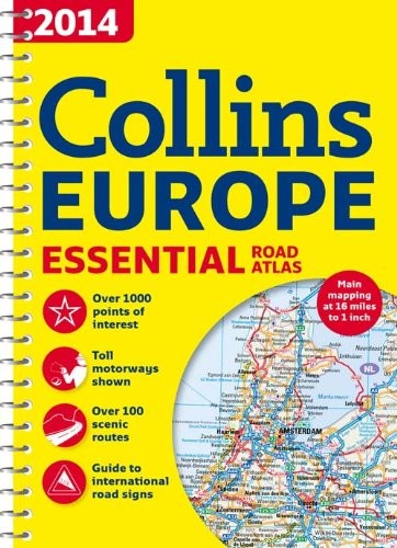 2014 Collins Europe : essential road atlas.