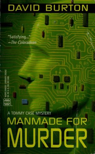 Manmade for murder