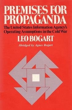 Premises for propaganda