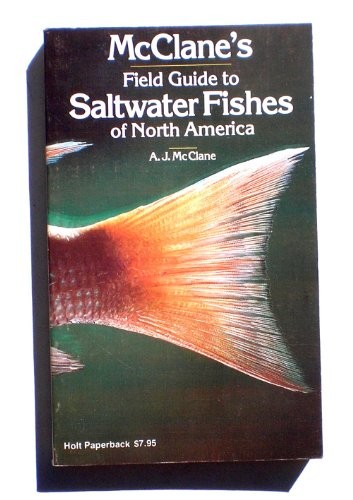 McClane's Field guide to saltwater fishes of North America