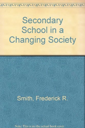 Secondary schools in a changing society