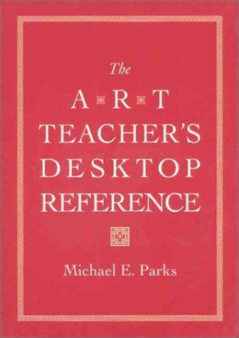 The art teacher's desktop reference