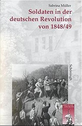 Soldaten in der deutschen Revolution von 1848/49