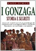 I Gonzaga-Storia E Segreti