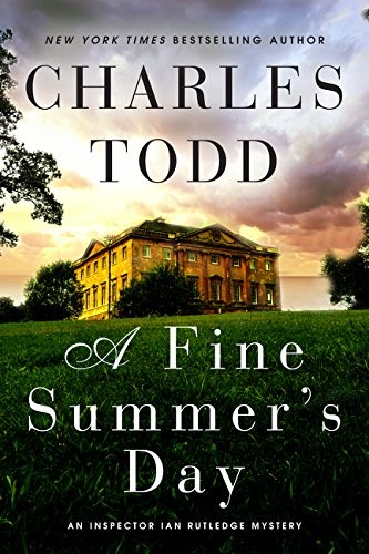 A Fine Summer's Day: An Inspector Ian Rutledge Mystery (Inspector Ian Rutledge Mysteries)