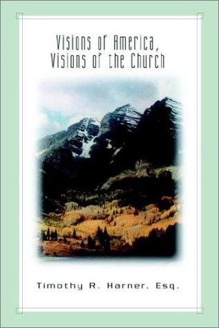 Visions of America, visions of the church