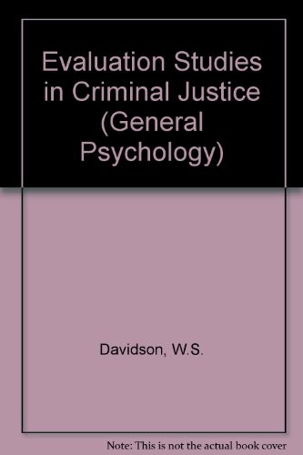 Evaluation Strategies in Criminal Justice (Pergamon General Psychology Series)