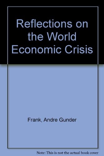 Reflections on the world economic crisis
