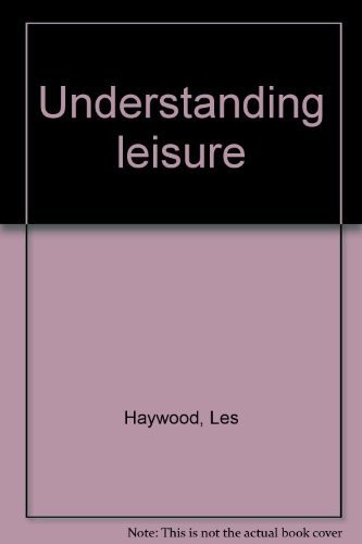 Understanding leisure