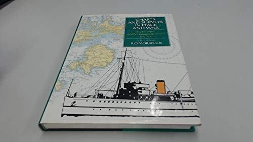 Charts and surveys in peace and war