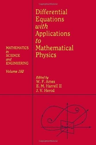 Differential Equations with Applications to Mathematical Physics, Volume 192 (Mathematics in Science and Engineering)
