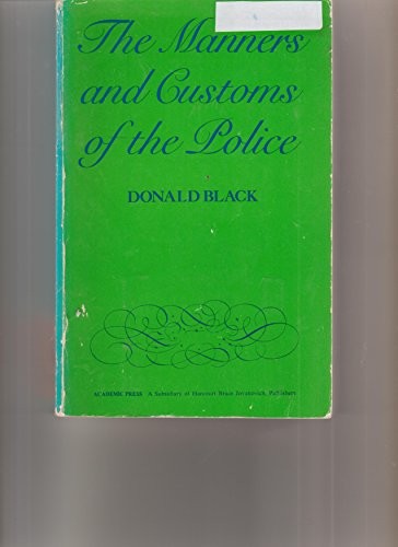 The Manners and Customs of the Police