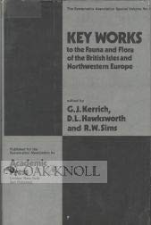 Key Works to the Fauna and Flora of the British Isles and North-western Europe (The Systematics Association special volume)