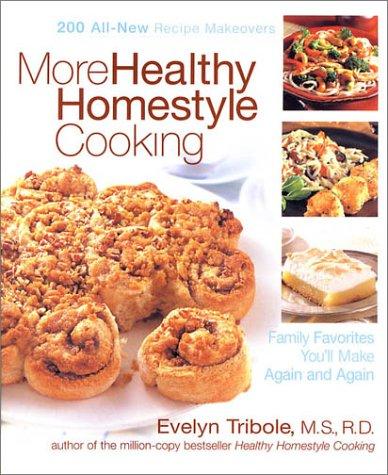 More Healthy Homestyle Cooking