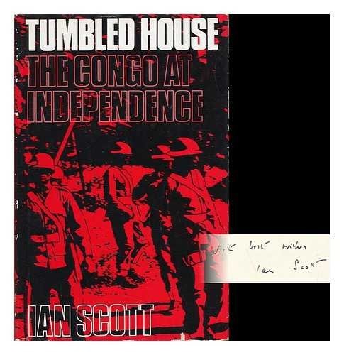 Tumbled house: the Congo at independence