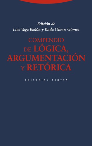 Compendio de lógica, argumentación y retórica