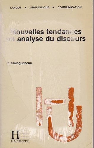 Nouvelles tendances en analyse du discours