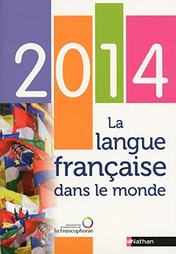 La langue française dans le monde