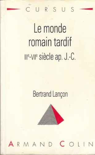 Le monde romain tardif
