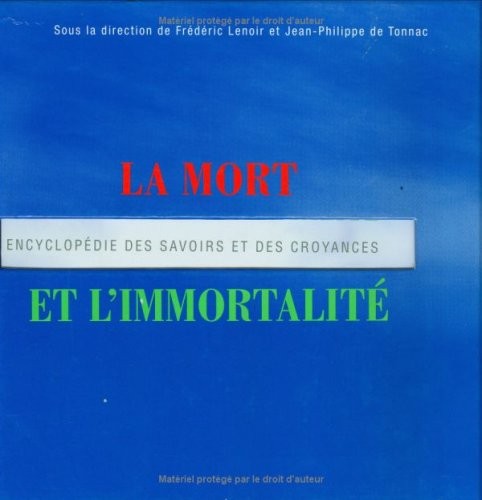 La mort et l'immortalitÃ© (French Edition)