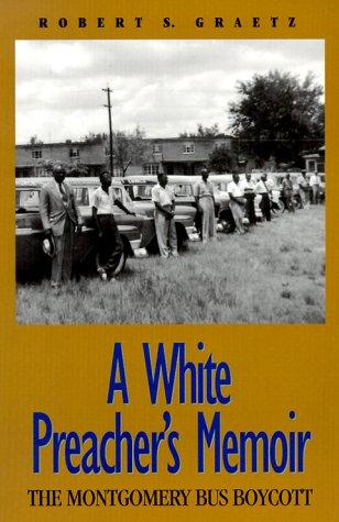 A White Preacher's Memoir