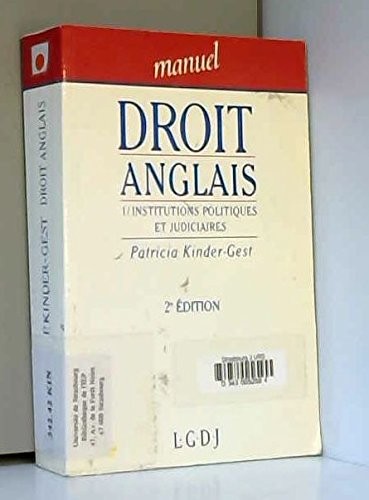 Droit anglais Tome 1 : Institutions politiques et judiciaires