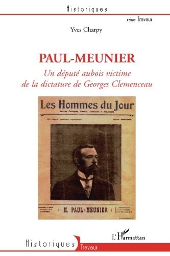 Paul-Meunier, un député aubois victime de la dictature de Ge (French Edition)