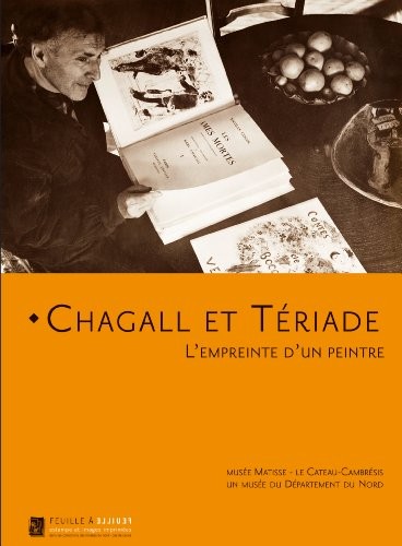 Chagall et Teriade: L'Empreinte d'un Peintre (Feuille a Feuille)