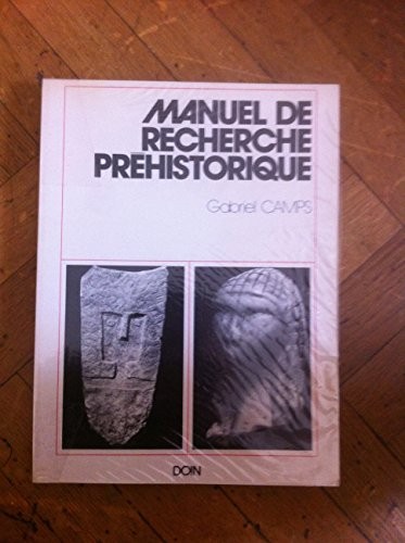 Manuel de recherche préhistorique