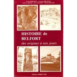 Histoire de Belfort (French Edition)