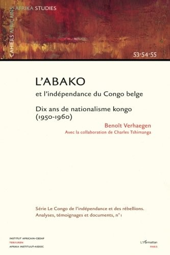 L' ABAKO et l'indépendance du Congo belge