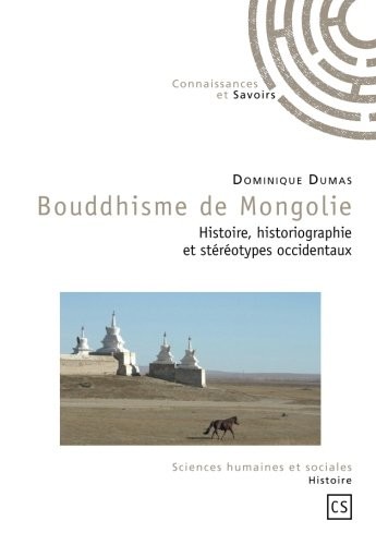 Bouddhisme de Mongolie (French Edition)