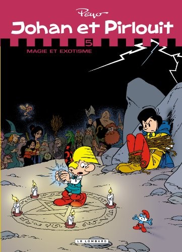 Johan et Pirlouit, Tome 5 : Magie et exotisme