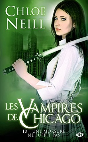 Les Vampires de Chicago, Tome 10 : Une morsure ne suffit pas