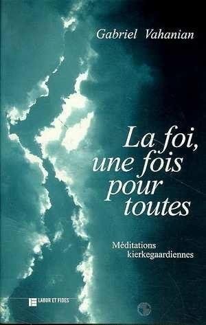La foi, une fois pour toutes
