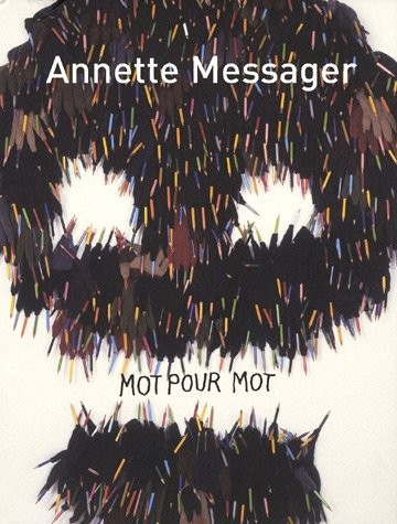 Annette Messager, mot pour mot