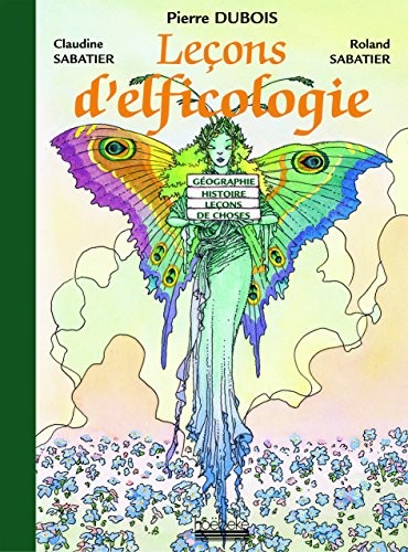 Leçons d'elficologie