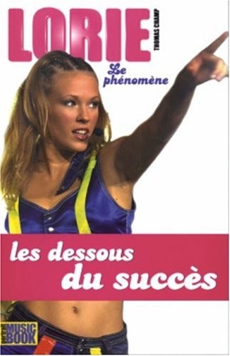 Lorie, le phénomène