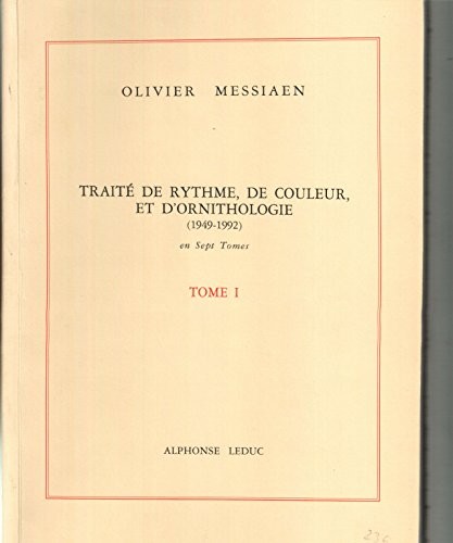 Traité de rythme, de couleur, et d'ornithologie