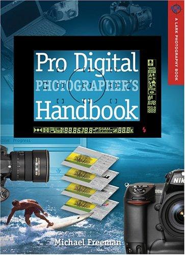 Pro digital photographer's handbook